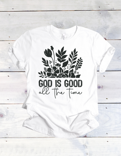 God Is Good All the Time -Pink Tee