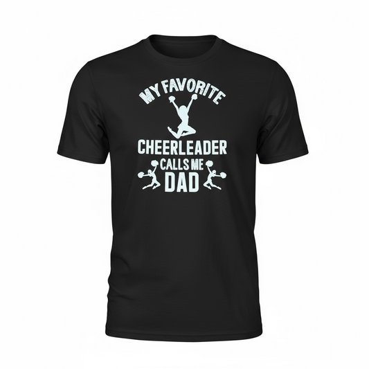 My Favorite Cheerleader T-Shirt for dads – men’s cheer supporter tee
