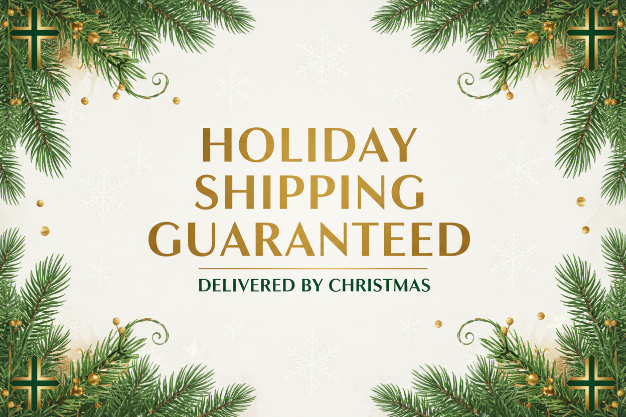 HOLIDAY SHIPPING GUARANTEED 